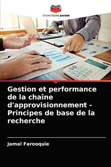 Gestion et performance de la chaîne d'approvisionnement - Principes de base de la recherche