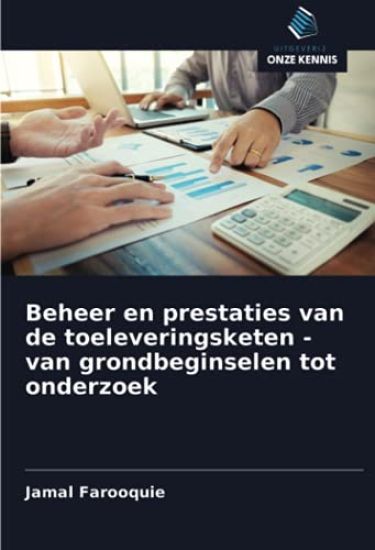 Beheer en prestaties van de toeleveringsketen - van grondbeginselen tot onderzoek