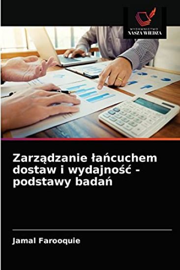 Zarzadzanie lancuchem dostaw i wydajnosc - podstawy badan