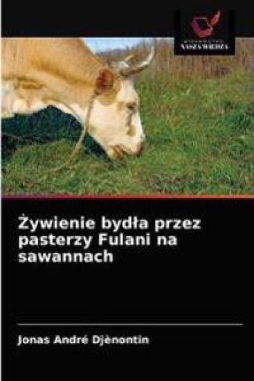 Zywienie bydla przez pasterzy Fulani na sawannach