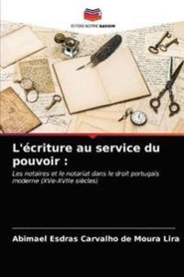 L'écriture au service du pouvoir