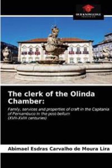 The clerk of the Olinda Chamber