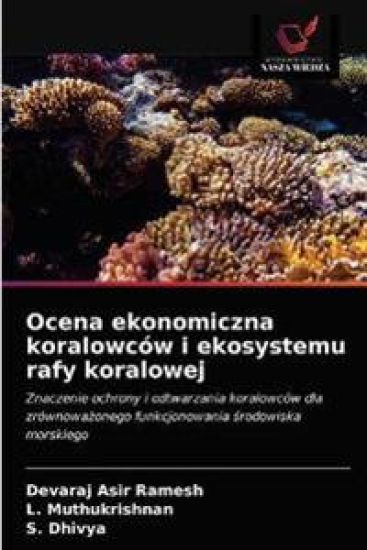 Ocena ekonomiczna koralowców i ekosystemu rafy koralowej