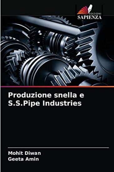 Produzione snella e S.S.Pipe Industries