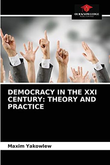 Democracy in the XXI Century