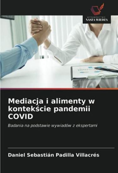 Mediacja i alimenty w kontek¿cie pandemii COVID