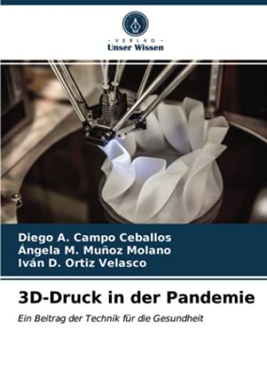 3D-Druck in der Pandemie