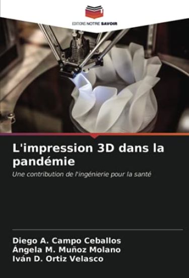 L'impression 3D dans la pandémie