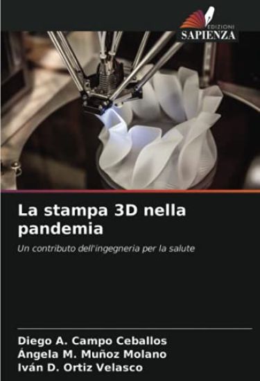 La stampa 3D nella pandemia
