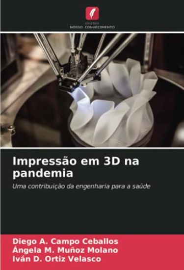 Impressão em 3D na pandemia