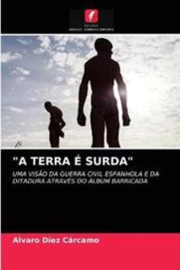 "A Terra É Surda"