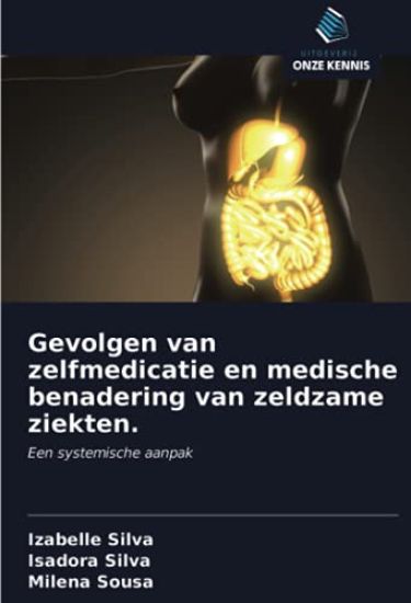 Gevolgen van zelfmedicatie en medische benadering van zeldzame ziekten.