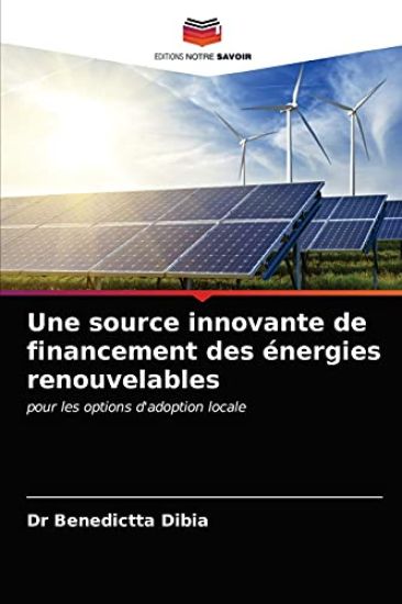 Une source innovante de financement des énergies renouvelables