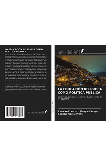 LA EDUCACIÓN RELIGIOSA COMO POLÍTICA PÚBLICA