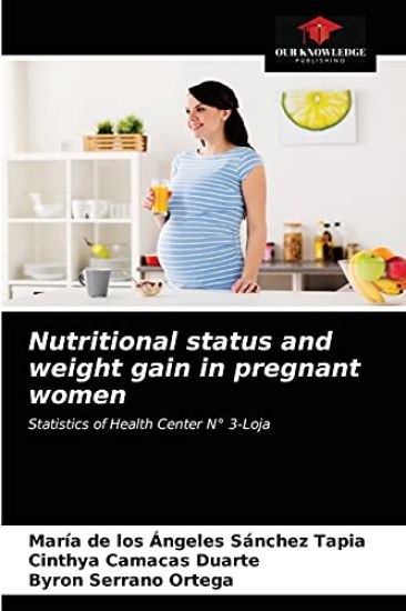 Nutritional status and weight gain in pregnant women