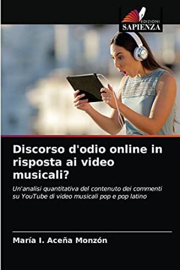 Discorso d'odio online in risposta ai video musicali?