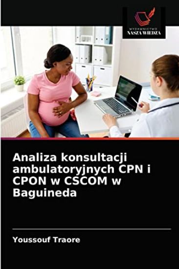 Analiza konsultacji ambulatoryjnych CPN i CPON w CSCOM w Baguineda