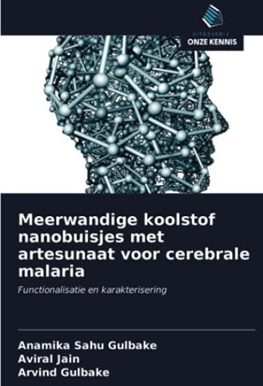 Meerwandige koolstof nanobuisjes met artesunaat voor cerebrale malaria