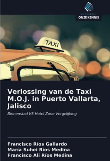 Verlossing van de Taxi M.O.J. in Puerto Vallarta, Jalisco
