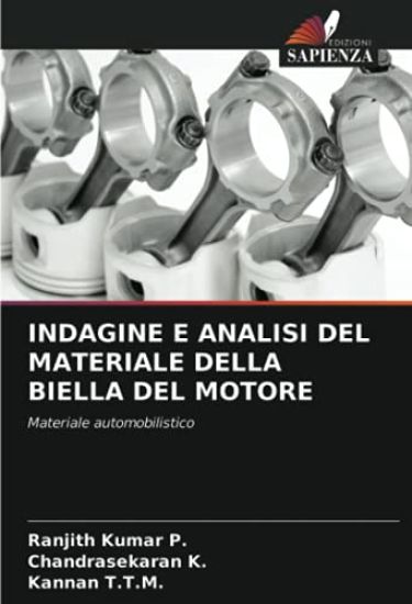 INDAGINE E ANALISI DEL MATERIALE DELLA BIELLA DEL MOTORE