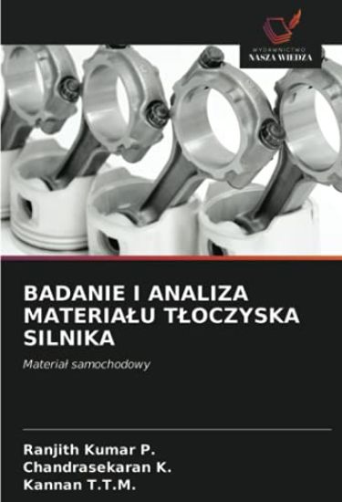 BADANIE I ANALIZA MATERIA¿U T¿OCZYSKA SILNIKA