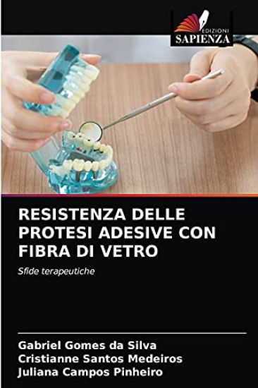 Resistenza Delle Protesi Adesive Con Fibra Di Vetro