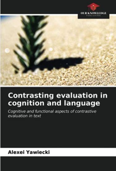 Contrasting evaluation in cognition and language