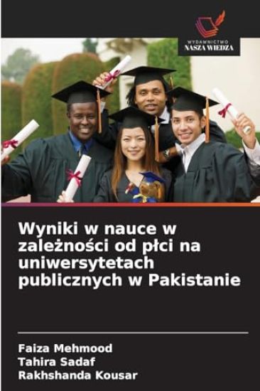 Wyniki w nauce w zaleznosci od plci na uniwersytetach publicznych w Pakistanie