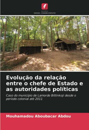 Evolução da relação entre o chefe de Estado e as autoridades políticas