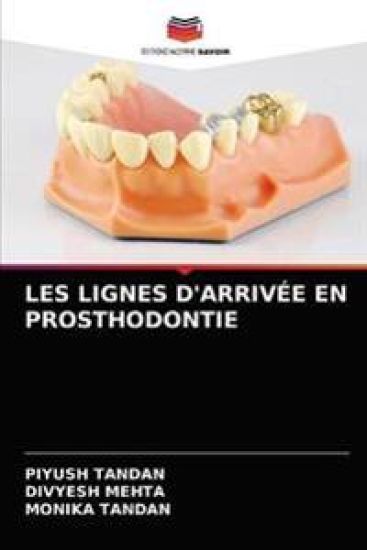 Les Lignes d'Arrivée En Prosthodontie