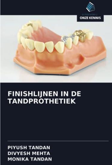 FINISHLIJNEN IN DE TANDPROTHETIEK
