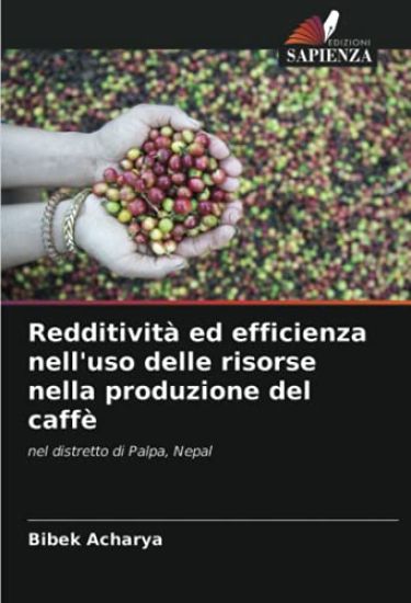 Redditività ed efficienza nell'uso delle risorse nella produzione del caffè