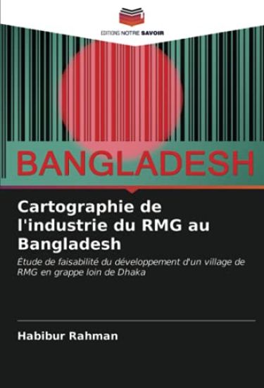 Cartographie de l'industrie du RMG au Bangladesh