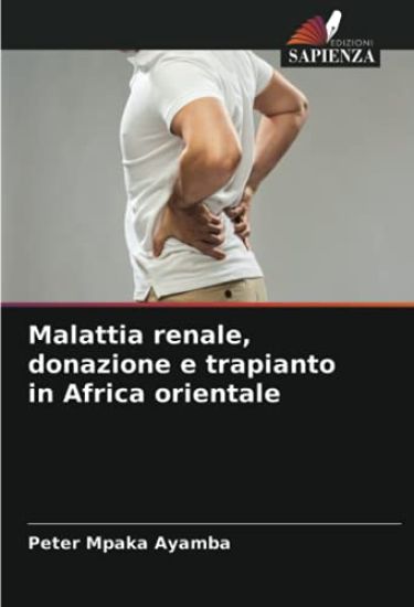 Malattia renale, donazione e trapianto in Africa orientale
