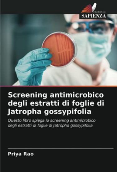 Screening antimicrobico degli estratti di foglie di Jatropha gossypifolia