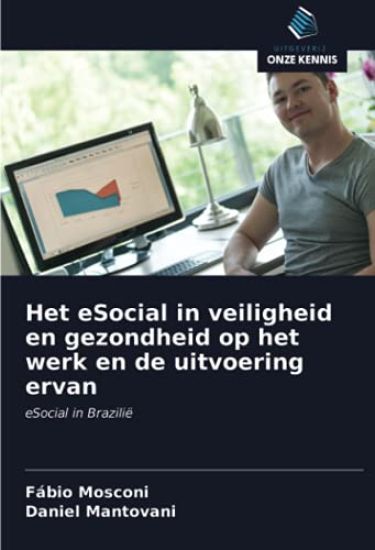 Het eSocial in veiligheid en gezondheid op het werk en de uitvoering ervan