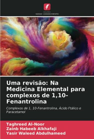 Uma revisão: Na Medicina Elemental para complexos de 1,10-Fenantrolina