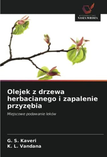 Olejek z drzewa herbacianego i zapalenie przyz¿bia