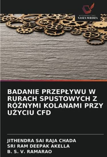 BADANIE PRZEP¿YWU W RURACH SPUSTOWYCH Z RÓ¿NYMI KOLANAMI PRZY U¿YCIU CFD