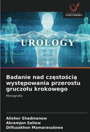 Badanie nad cz¿sto¿ci¿ wyst¿powania przerostu gruczo¿u krokowego