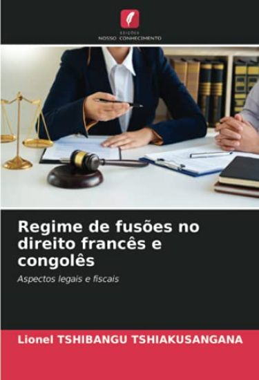 Regime de fusões no direito francês e congolês