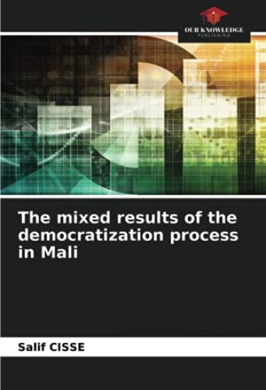 The mixed results of the democratization process in Mali