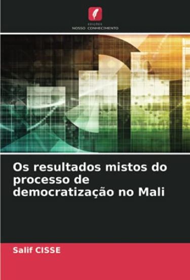 Os resultados mistos do processo de democratização no Mali