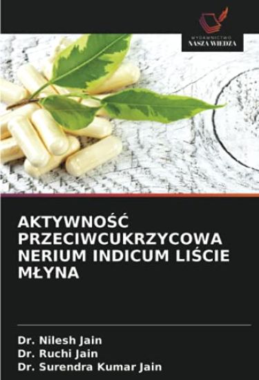 AKTYWNO¿¿ PRZECIWCUKRZYCOWA NERIUM INDICUM LI¿CIE M¿YNA