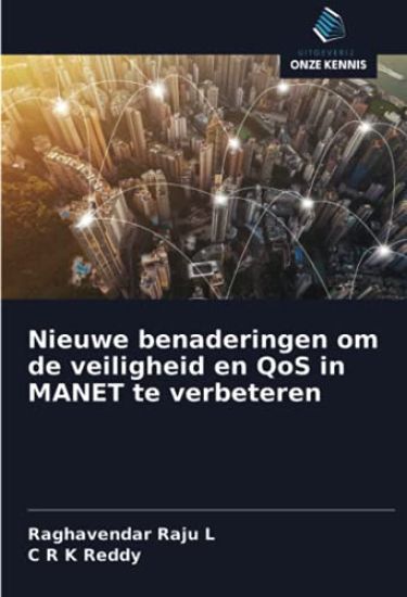 Nieuwe benaderingen om de veiligheid en QoS in MANET te verbeteren