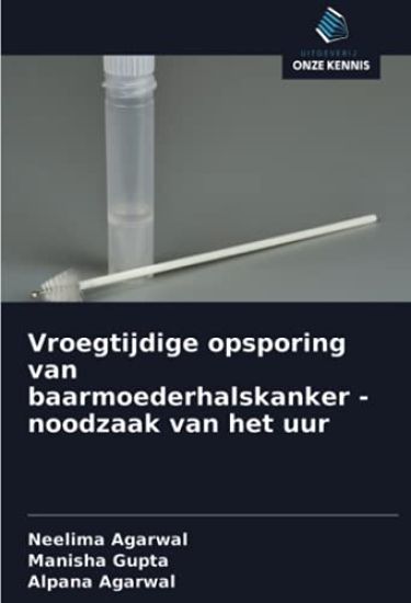 Vroegtijdige opsporing van baarmoederhalskanker - noodzaak van het uur