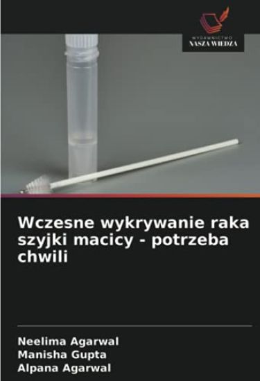 Wczesne wykrywanie raka szyjki macicy - potrzeba chwili
