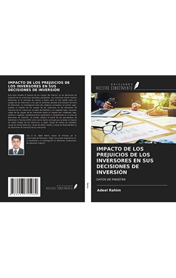 IMPACTO DE LOS PREJUICIOS DE LOS INVERSORES EN SUS DECISIONES DE INVERSIÓN