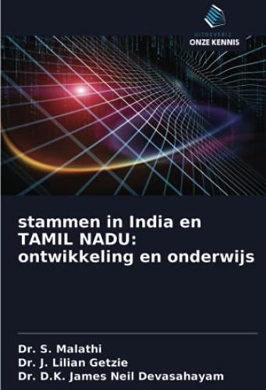 stammen in India en TAMIL NADU: ontwikkeling en onderwijs