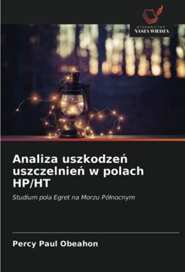 Analiza uszkodze¿ uszczelnie¿ w polach HP/HT